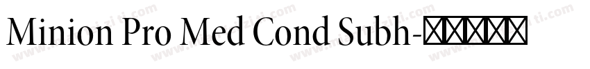 Minion Pro Med Cond Subh字体转换